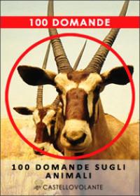 100 domande sugli animali