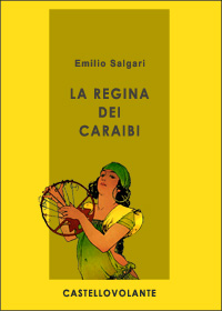 La Regina dei Caraibi